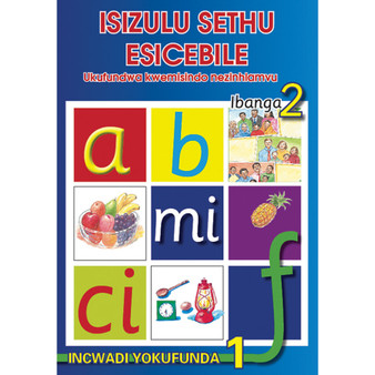 isiZulu Sethu (Phonic Programme) Grade 2 Reader Level 1 - ISBN 9780796042590