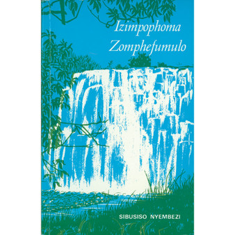 Izimphophoma Zomphefumulo - ISBN 9780869851852
