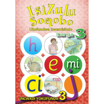 isiZulu Soqobo Ukufundwa Kwemisindo Nezinhlamvu Ibanga 3 Incwadi Yokufunda 3 - ISBN 9780796043122