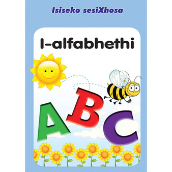 Isiseko Sesixhosa Grade R (Big Book) I - Alfabhethi - ISBN 9780796045614