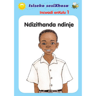 Isiseko Sesixhosa Grade R (Big Book) Ndizithanda Ndinje - ISBN 9780796064516