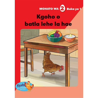 Kgoho le Metswalle Ya Hae: Mohato Wa 2 Buka Ya 1: Kgoho O Batla Lehe la Hae - ISBN 9780796048509