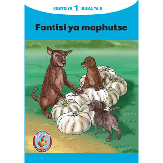 Kgogo le Ditsala Tsa Gagwe Blue (Setswana) Kgato 1 Buka Ya 5 - ISBN 9781430600565