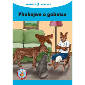 Kgogo le Ditsala Tsa Gagwe Blue (Setswana) Kgato 3 Buka Ya 5 - ISBN 9781485811336