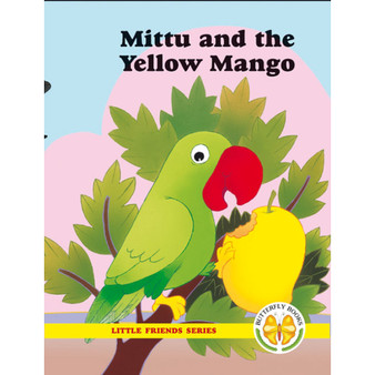 Little Friends Series: Mittu and the Yellow Mango - ISBN 9781920310059