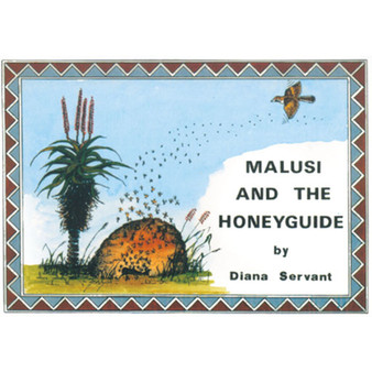 Malusi Series: Malusi and the Honey Guide - ISBN 9781868510467