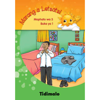 Marang a Letsatsi Mophato 3 Buka Ya 1: Tidimalo - ISBN 9780796039842