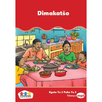 Sepedi Phonic Reading Series Level 3 Book 5: Dimakatšo - ISBN 9780796046451