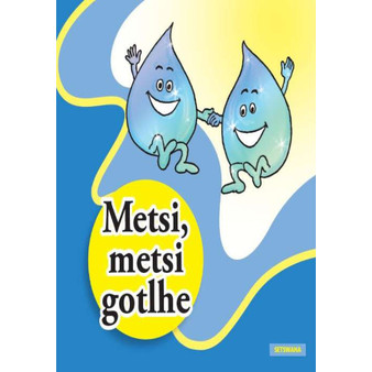 Metsi, Metsi Gotlhe - ISBN 9780796062710