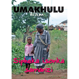 My Gogo (Xhosa): We Make Jeqe - ISBN 9780796037114