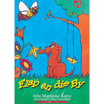 Op Pad L/Boeke die Bye en die Blomme Flap en die By - ISBN 9780796005410