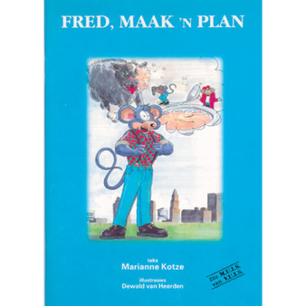 Op Pad L/Boeke die Muis van Vuis Fred Maak 'n Plan - ISBN 9780796007179