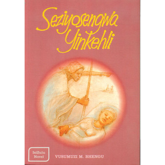 Seziyosengwa Yinkehli - ISBN 9781868510764