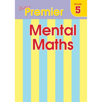 Shuters Premier Mental Maths Grade 5 - ISBN 9780796074287