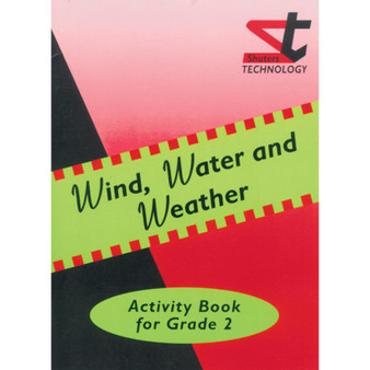 Shuters Prim.Tech.Activ.Book Grade 2 Wind Water & Weather - ISBN 9780796010346