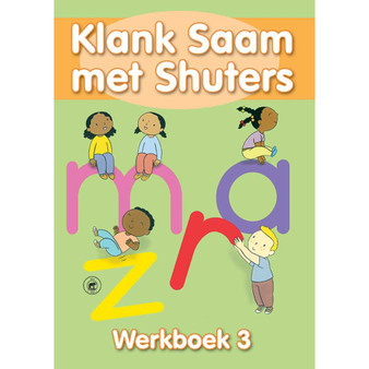 Shuters Sound Sense: (Afrik) Klank Saam met Shuters Boek 3 - ISBN 9780796036100