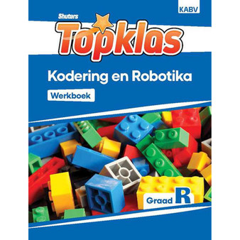 Shuters Topklas Kodering en Robotika Graad R Werkboek - ISBN 9781779925091