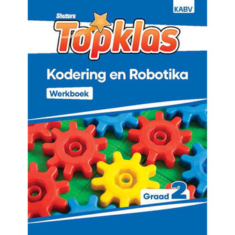 Shuters Topklas Kodering en Robotika Graad 2 Werkboek - ISBN 9781779925053
