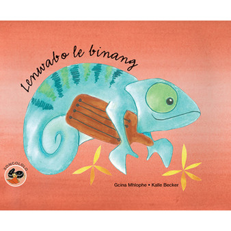 The Singing Chameleon (Sesotho) Lenwabo le Binang - ISBN 9780796035011