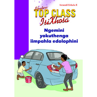 Top Class isiXhosa FAL Grade 2 Big Book 8: Ngemini Yokuthenga Impahla Edolophini - ISBN 9780796063281