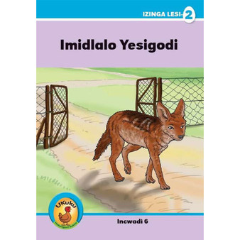Ukuku Reading Scheme Blue Series: Level 2- Book 6- Imidlalo Yesigodi - ISBN 9781485818915