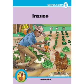 Ukuku Reading Scheme Blue Series: Level 1- Book 6- Inzuzo - ISBN 9781485818854