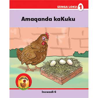 Ukuku Nabangani Bakhe: Red Series: L1 Book 6: Amaqanda Kakuku - ISBN 9781485818618