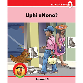 Ukuku Nabangani Bakhe: Red Series: L3 Book 5: Uphi Unono? - ISBN 9781485818724