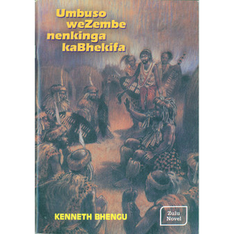 Umbuso Wezembe Nenkinga Kabhekifa - ISBN 9780796009548