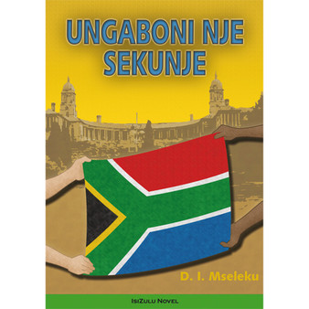 Ungaboni Nje Sekunje - ISBN 9780796034748