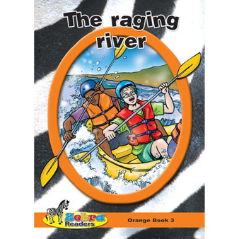 Zebra Reader Grade 6 Orange Book 4 - The Raging River - ISBN 9780796032522