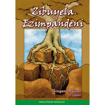 Zibuyela Ezimpandeni (isiZulu Poetry) - ISBN 9780796038333
