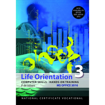 NCV3 Life Orientation: Computer Skills Office 2016 - ISBN 9780639100548