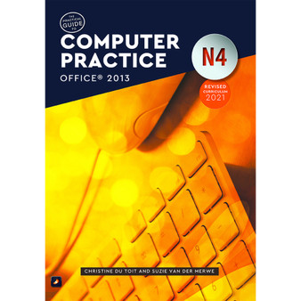 N4 The Practical Guide to Computer Practice Office 2013 - ISBN 9780639210544