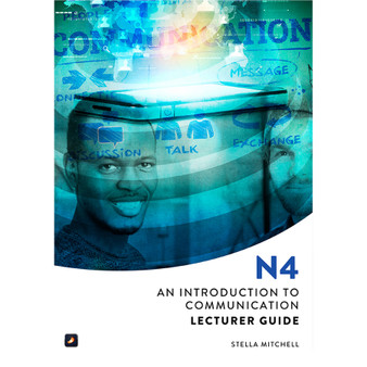 N4 Communication: An Introduction Lecturer Guide - ISBN 9781775818205