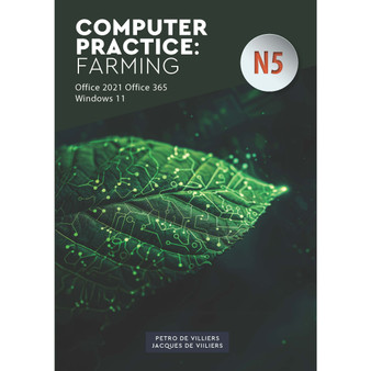 Computer Practice: Farming N5 Office 2021 Windows 11 - ISBN 9780639115528