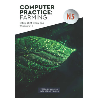 Computer Practice: Farming N5 Office 2021 Windows 11: Lecturer Guide - ISBN 9780639115665