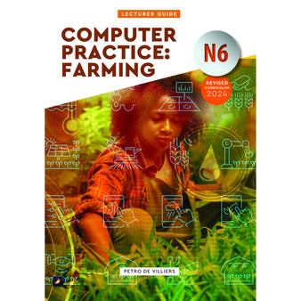 N6 Computer Practice: Farming Lecturer Guide - ISBN 9780639111797
