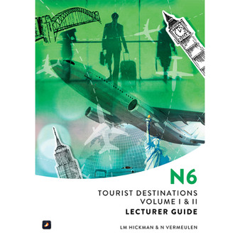 N6 Tourist Destinations Volume I and II Lecturer Guide - ISBN 9781775815198