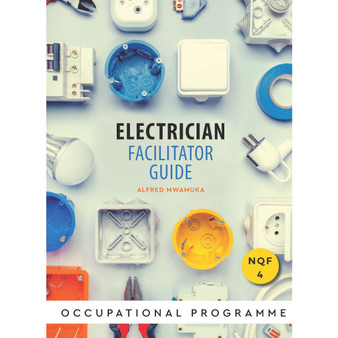 NQF4 Electrician Facilitator Guide Full Set - ISBN 9780639116525