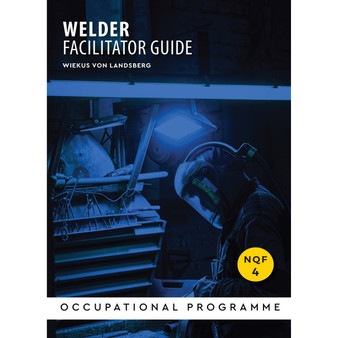 NQF4: Welder Facilitator Guide - ISBN 9780639116624