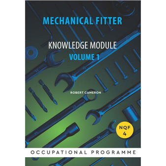 NQF4 Mechanical Fitter Knowledge Module Volume 1 - ISBN 9780639119007