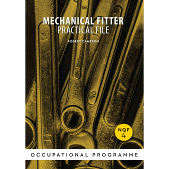 NQF4 Mechanical Fitter Practical Module - ISBN 9780639116662