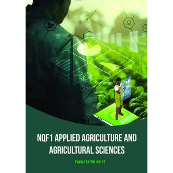 NQF1 Applied Agriculture and Agricultural Science Facilitator Guide - ISBN 9780702189883