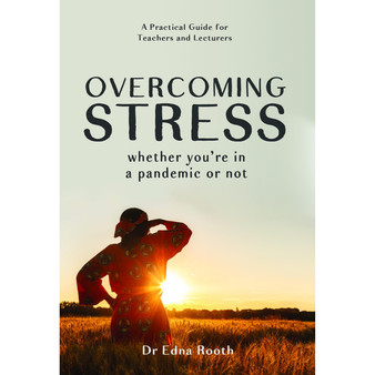 Overcoming Stress (whether you’re in a pandemic or not) - ISBN 9781776372164