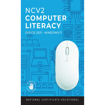 NCV2 Computer Literacy Office 2021 Windows 11 Study Guide - ISBN 9780639115719