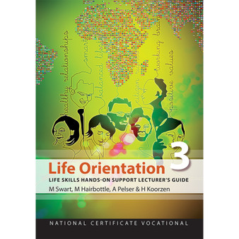 DIGITAL - NCV3 Life Orientation: Life Skills Lecturer Guide - ISBN 9781920671419