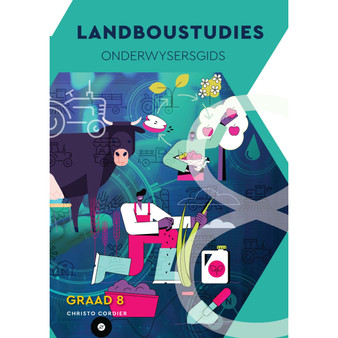 Graad 8 Landboustudies Onderwysersgids - ISBN 9780639112480