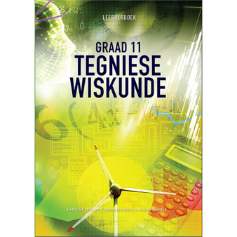Tegniese Wiskunde Graad 11 Leerderboek - ISBN 9781775816355