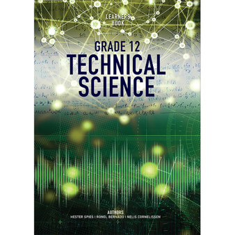 DIGITAL - Technical Science Grade 12 - ISBN 9781775818373